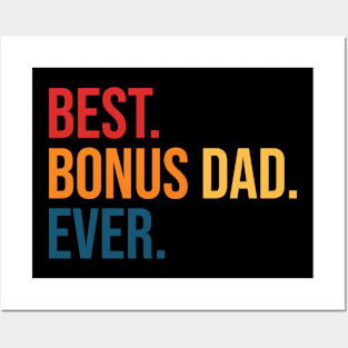 Best Bonus Dad Ever GIft Posters and Art